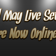 May Live Sets Online